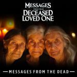 Messages from the Dead Loved Ones
