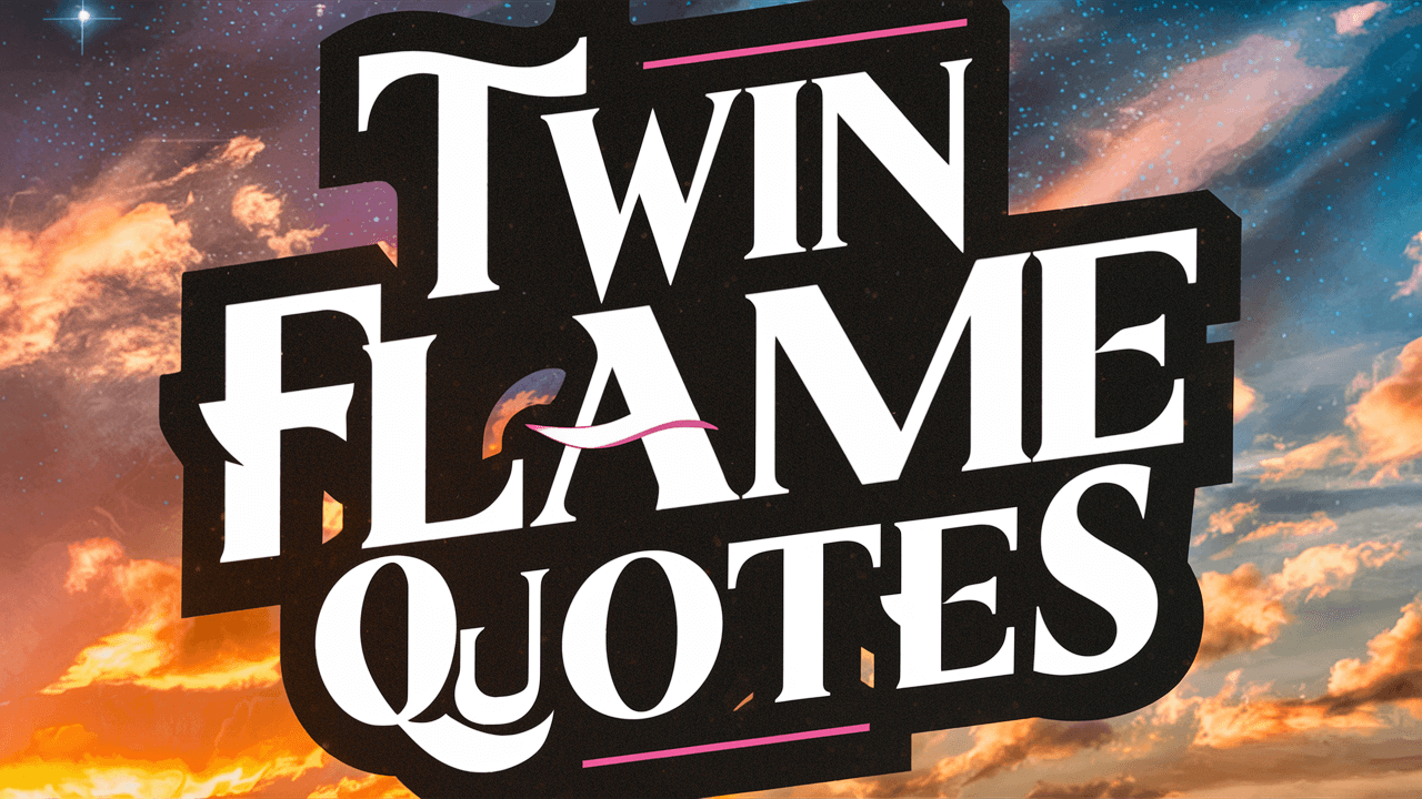 Twin Flame Quotes