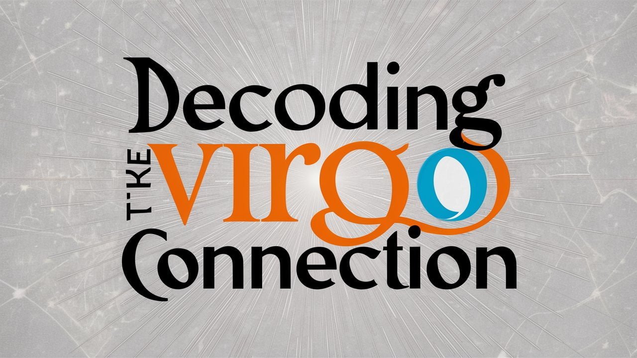 Decoding the Virgo Connection