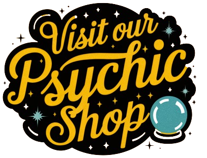 Visit our Psychic Shop